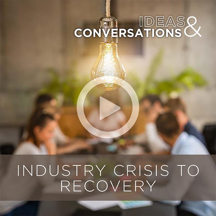Industry Crisis to Recovery